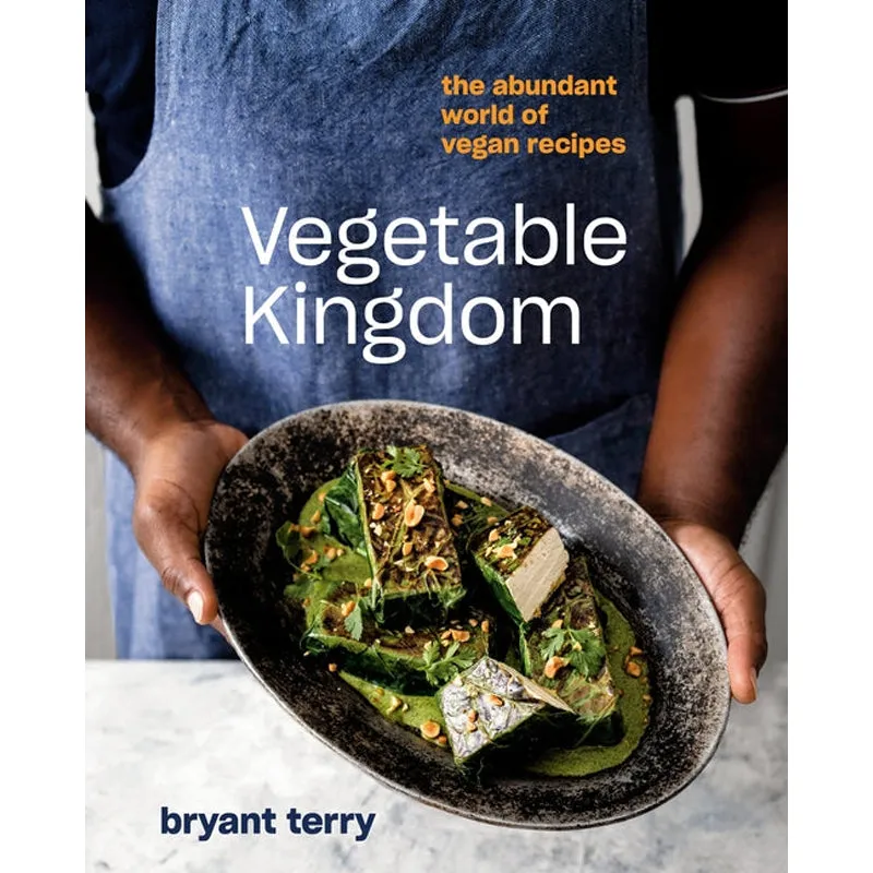 Vegetable Kingdom: The Abundant World of Vegan Recipes